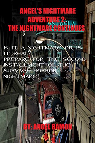 Book Cover Angel's Nightmare Adventure 2: A Horror GameLit Adventure: The Nightmare Continues (Angel Nightmare Adventure)