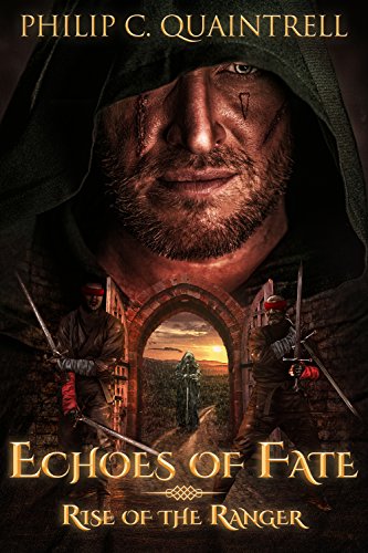 Rise of the Ranger (Echoes of Fate: Book 1)