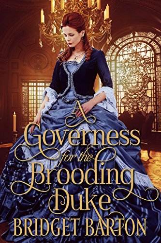 Book Cover A Governess for the Brooding Duke: A Historical Regency Romance Book