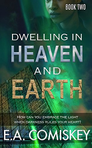 Book Cover Dwelling in Heaven and Earth: Book Two
