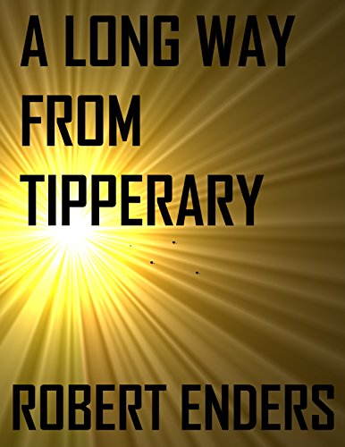 A Long Way From Tipperary (English Edition)