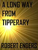 A Long Way From Tipperary