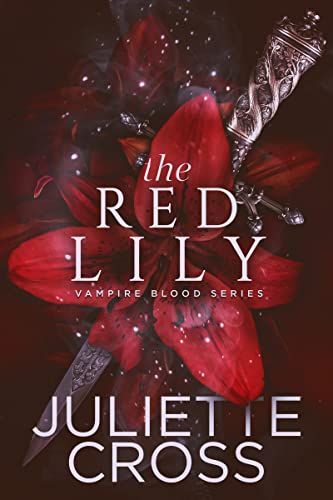 The Red Lily (Vampire Blood Book 2)