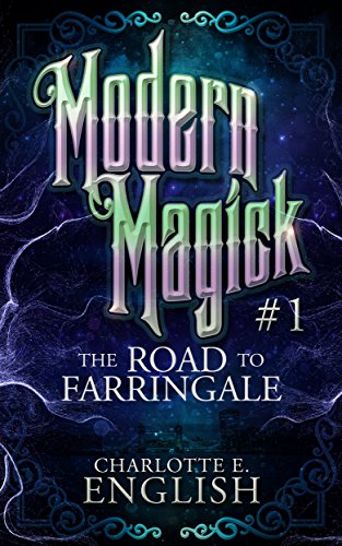 Book Cover The Road to Farringale: Modern Magick, 1
