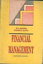 FINANCIAL MANAGEMENT (2 Edition) Final Year, BCom Regular BY RK SHARMA, SHASHI K GUPTA