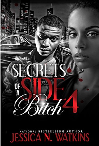 Secrets of a Side Bitch 4