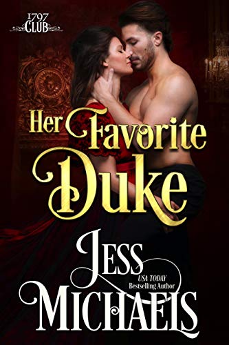 Her Favorite Duke (The 1797 Club Book 2)