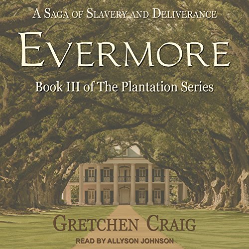 Evermore: Plantation Series, Book 3