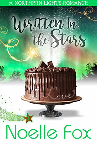Book Cover Written in the Stars: A Heartwarming Island Resort Romance Series Starter Set in Alaska (A Northern Lights Romance Book 1)