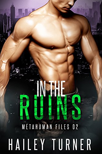 Book Cover In the Ruins (Metahuman Files Book 2)
