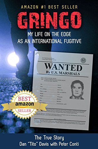 Book Cover Gringo: My Life on the Edge as an International Fugitive