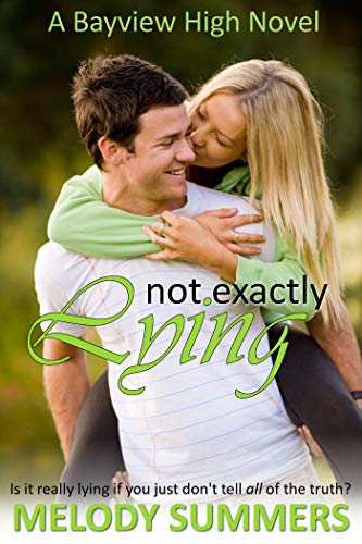Book Cover Not Exactly Lying (Bayview High Book 2)