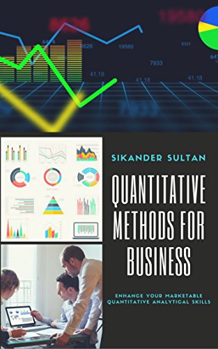 QUANTITATIVE METHODS FOR BUSINESS: USING MS EXCEL 2016