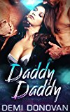 Daddy Daddy: MFM Menage Romance