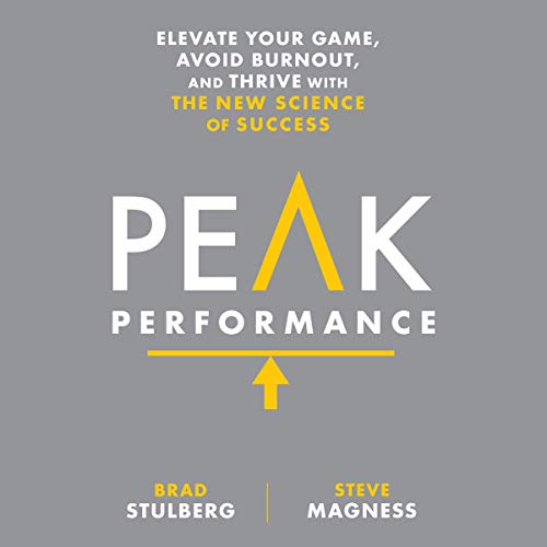 Book Cover Peak Performance: Elevate Your Game, Avoid Burnout, and Thrive with the New Science of Success