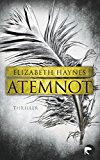Atemnot: Thriller (DCI Lou Smith 1) (German Edition)