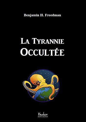 La Tyrannie Occultée