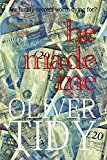He Made Me (a Booker & Cash Story Book 2)