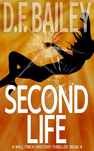 Book Cover Second Life (Will Finch Mystery Thriller Series Book 4)