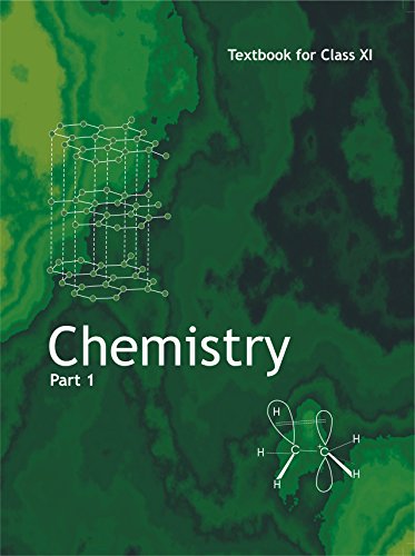 Chemistry Part- 1 (Class - 11th NCERT)