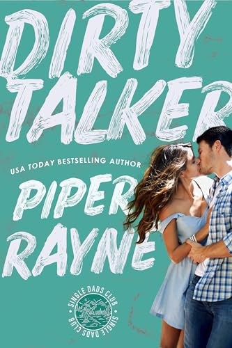 Dirty Talker (Single Dads Club Book 2)