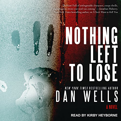 Nothing Left to Lose: John Cleaver Series, Book 6