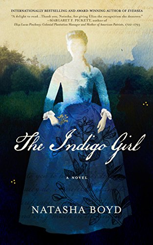 The Indigo Girl: A Novel