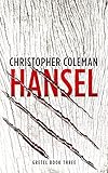 Hansel (Gretel Book Three)