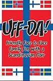 The UFFDA Card Game - A Cross Between UNO and Dominoes - Perfect for Parties and Family get-to-gethers - an exciting, Educational and strategically challenging Scandinavian Numbers Matching Game