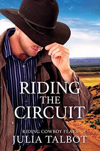 Riding the Circuit (Riding Cowboy Flats Book 3)