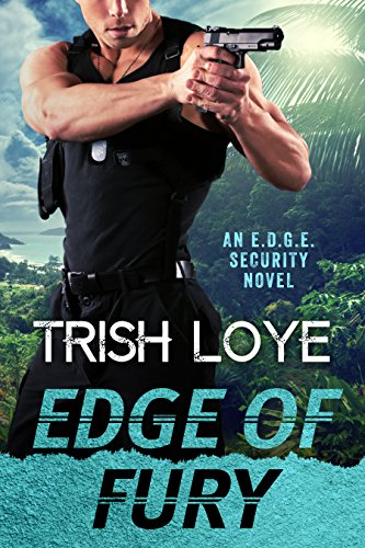 Edge of Fury (Edge Security Series Book 7)