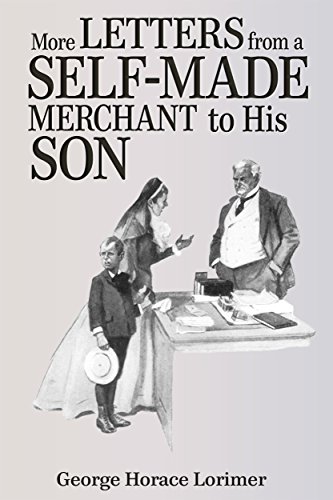 Book Cover More Letters from a Self-Made Merchant to His Son