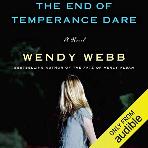 The End of Temperance Dare: A Novel