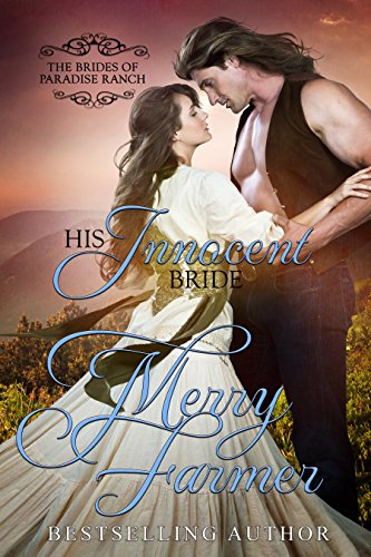 His Innocent Bride (The Brides of Paradise Ranch Book 11)