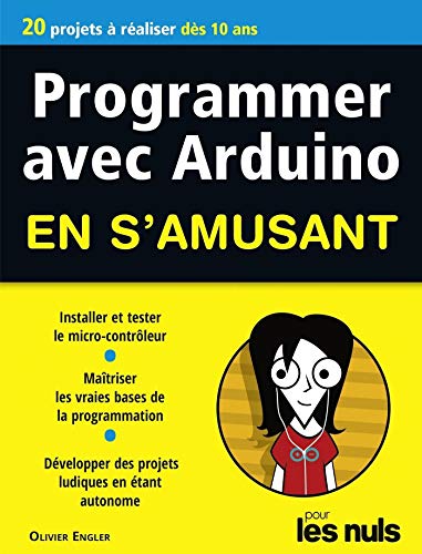 Programmer avec Arduino pour les Nuls en s'amusant mégapoche (Mégapoche pour les nuls)