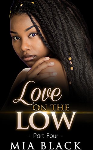 Book Cover Love On The Low 4 (secret love series)