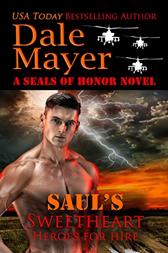 Saul's Sweetheart: A SEALs of Honor World Novel (Heroes for Hire Book 8)