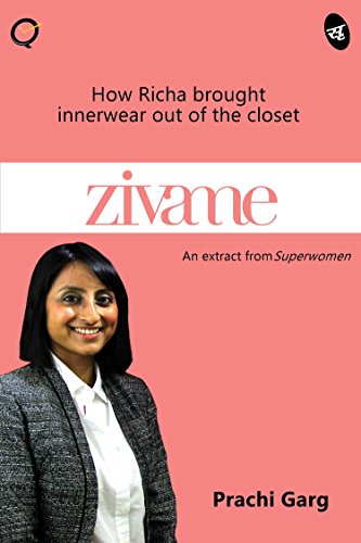 Zivame: How Richa brought innerwear out of the closet (Business Reads)