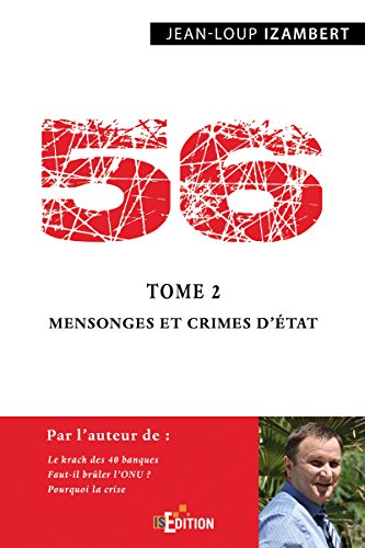 56 - Tome 2 : Mensonges et crimes d'État (Faits de société)