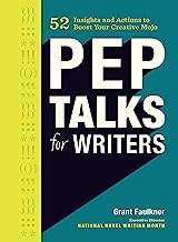 Book Cover Pep Talks for Writers: 52 Insights and Actions to Boost Your Creative Mojo