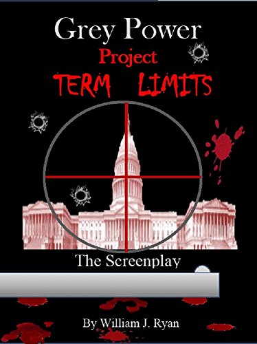 Book Cover Screenplay - Grey Power - Project Term Limits