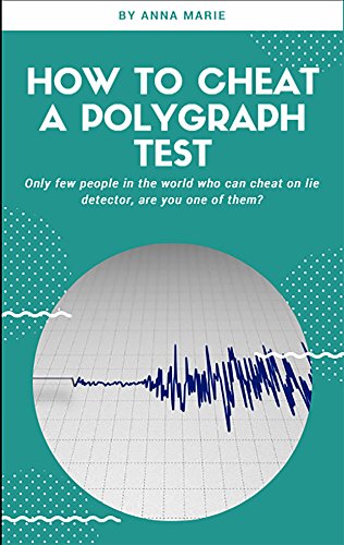 How to Cheat a Polygraph Test