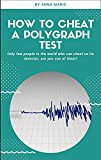 How to Cheat a Polygraph Test
