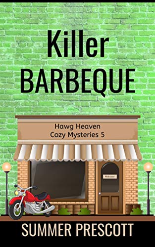 Killer Barbeque (Hawg Heaven Cozy Mysteries Book 5)