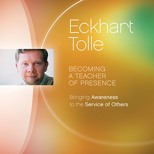 Book Cover Becoming a Teacher of Presence: Bringing Awareness to the Service of Others