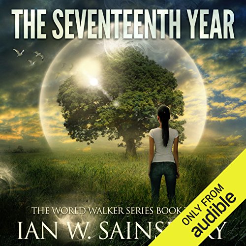 Book Cover The Seventeenth Year: The World Walker, Book 3