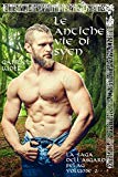 Le Antiche Vie di Sven (La Saga dell'Asgard Felag Vol. 2) (Italian Edition)