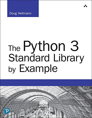 The Python 3 Standard Library by Example: Pyth 3 Stan Libr Exam _2 (Developer's Library)