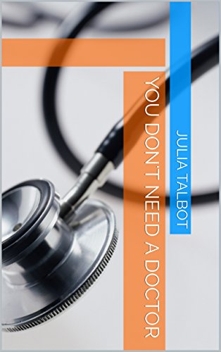 You Don't Need a Doctor