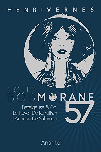 Tout Bob Morane/57 (French Edition)